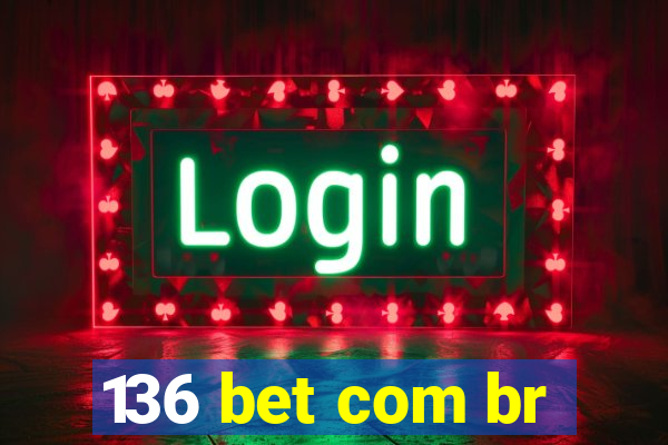 136 bet com br